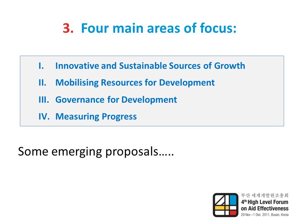 3. Four main areas of focus: Some emerging proposals…..