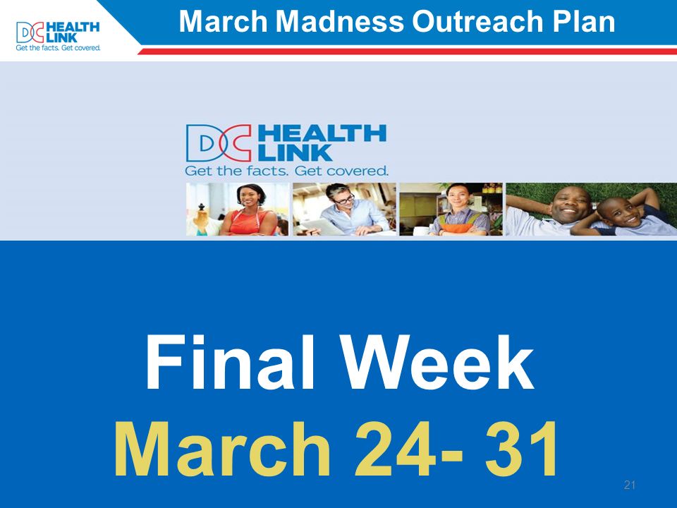 Final Week March March Madness Outreach Plan