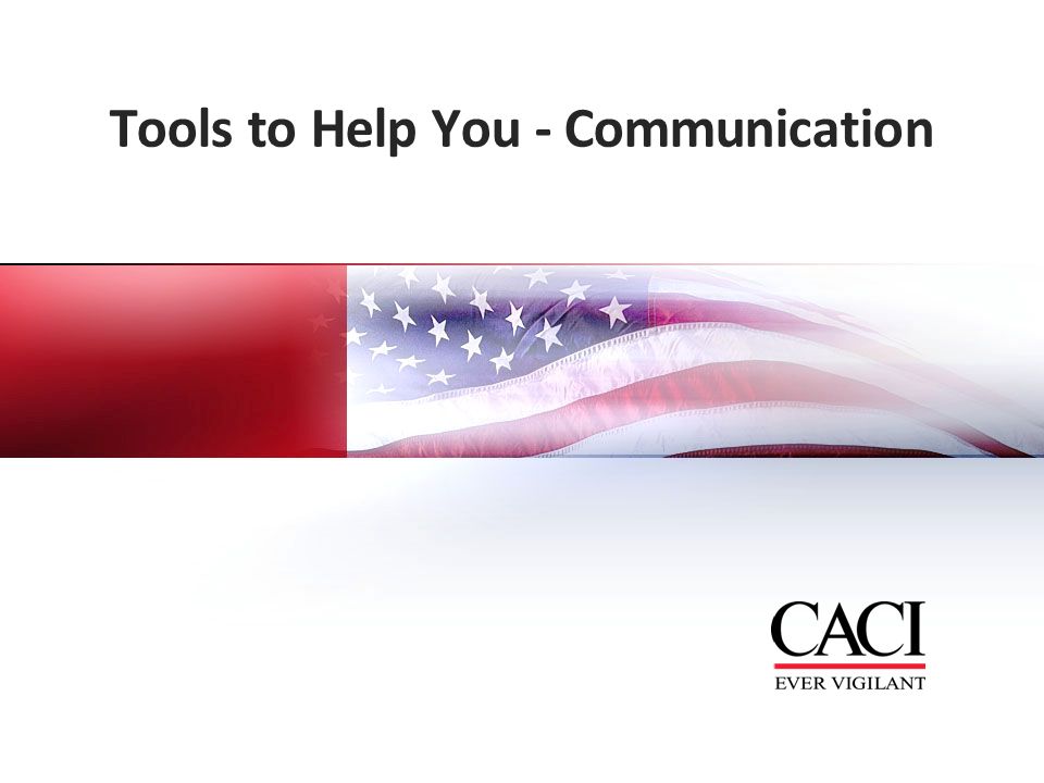 Tools to Help You - Communication