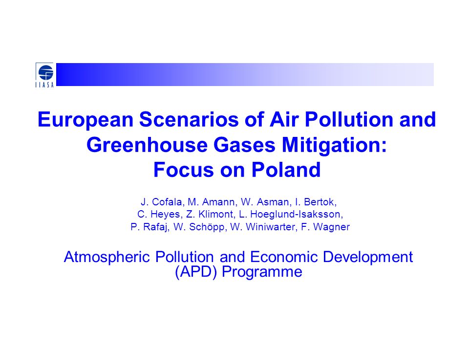 European Scenarios of Air Pollution and Greenhouse Gases Mitigation: Focus on Poland J.