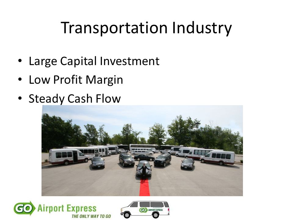 Transportation Industry Large Capital Investment Low Profit Margin Steady Cash Flow
