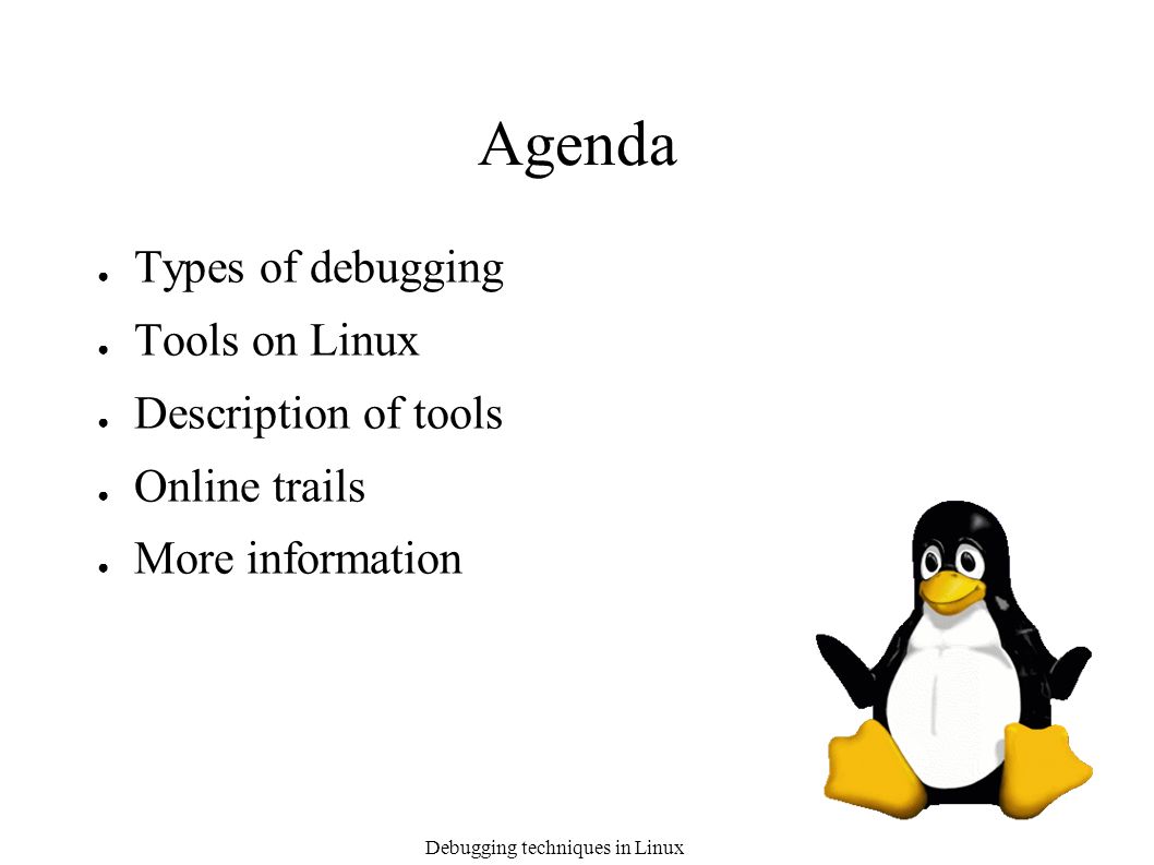 Debugging techniques in Linux Debugging Techniques in Linux Chetan Kumar S  Wipro Technologies. - ppt download