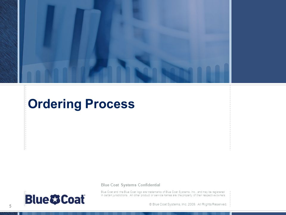 Blue Coat and the Blue Coat logo are trademarks of Blue Coat Systems, Inc.,  and may be registered in certain jurisdictions. All other product or  service. - ppt download