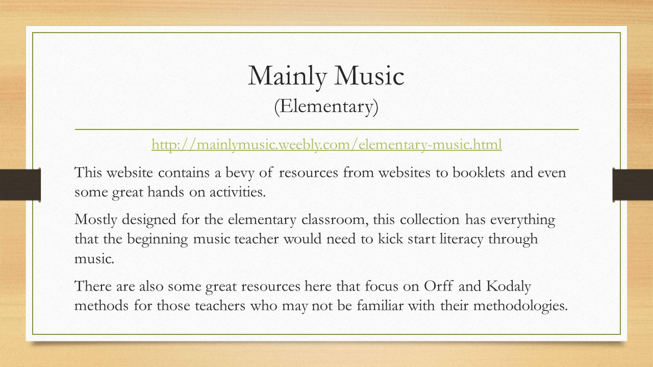 Mainly Music (Elementary)   This website contains a bevy of resources from websites to booklets and even some great hands on activities.