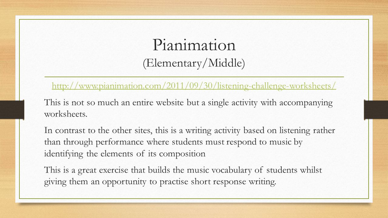 Pianimation (Elementary/Middle)   This is not so much an entire website but a single activity with accompanying worksheets.