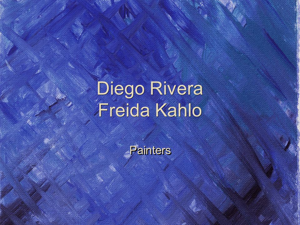 Diego Rivera Freida Kahlo Painters