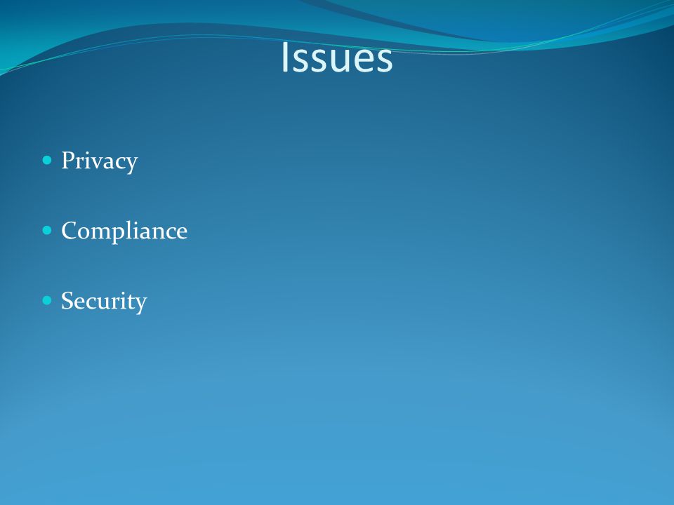 Issues Privacy Compliance Security