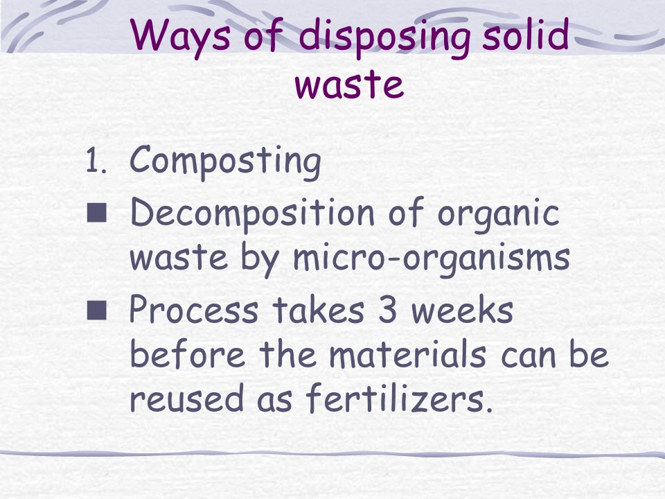 Ways of disposing solid waste 1.