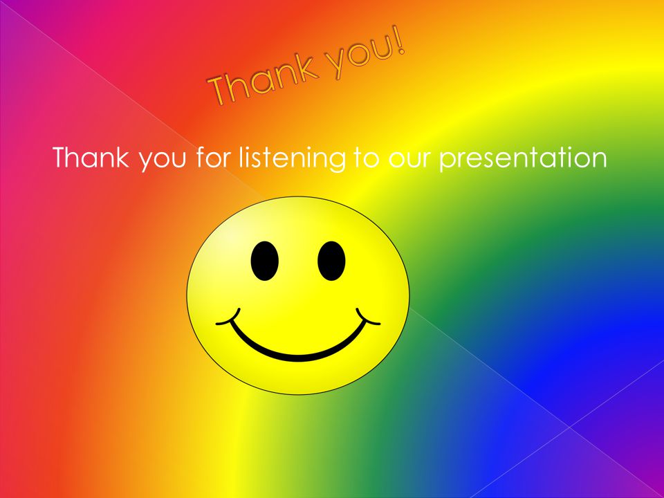 Thank you for listening to our presentation