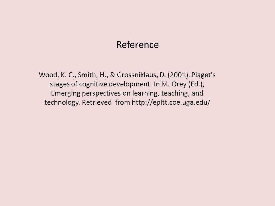 Reference Wood, K. C., Smith, H., & Grossniklaus, D.