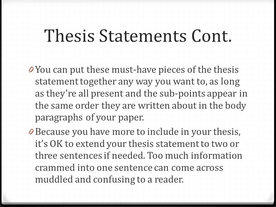 Thesis Statements Cont.