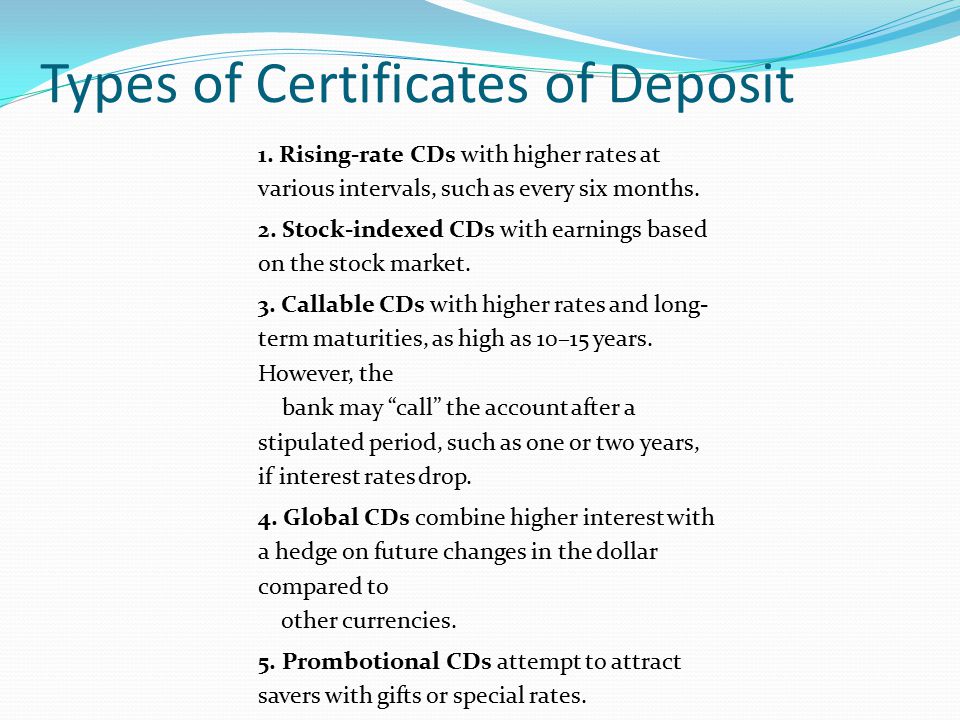 Types of Certificates of Deposit 1.