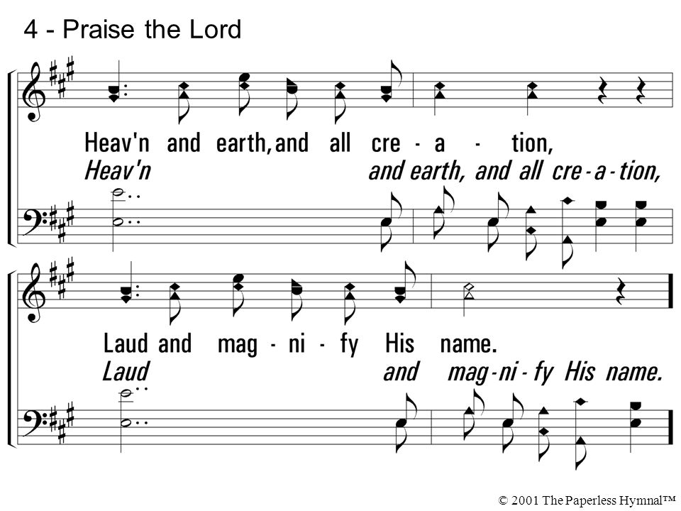 4 - Praise the Lord © 2001 The Paperless Hymnal™
