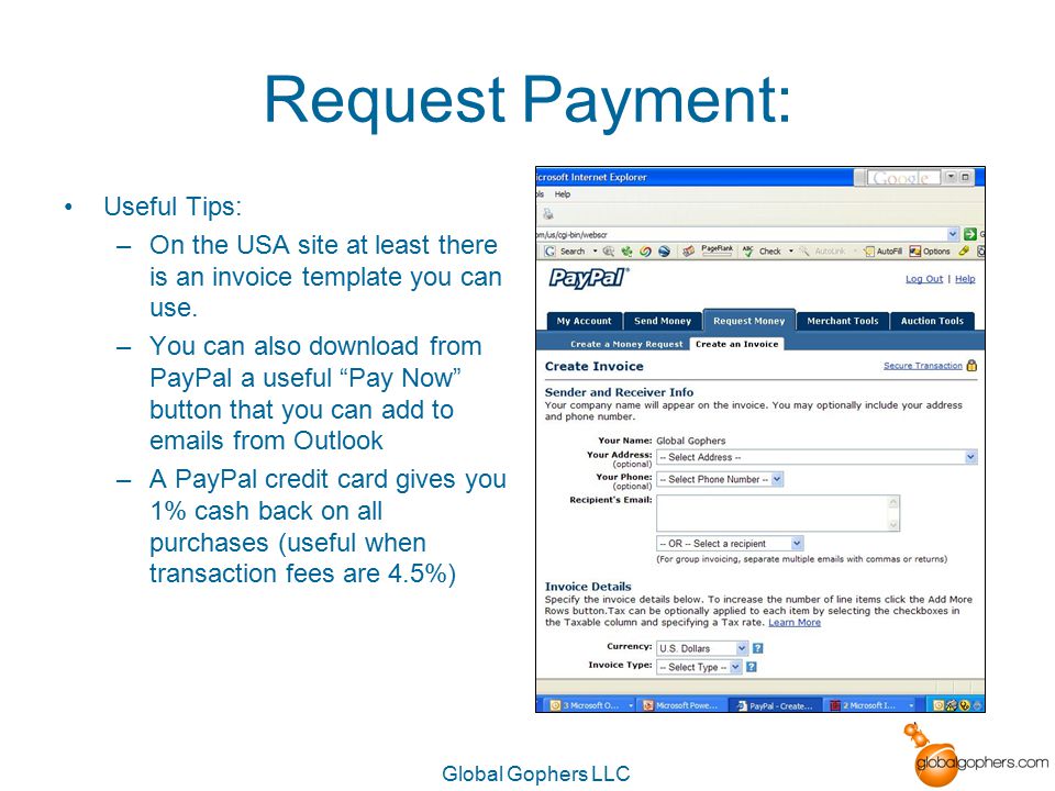 Global Gophers LLC Request Payment: Useful Tips: –On the USA site at least there is an invoice template you can use.