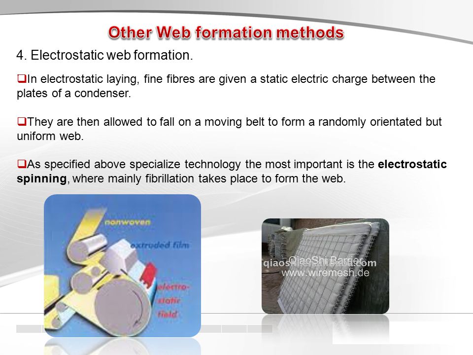 4. Electrostatic web formation..
