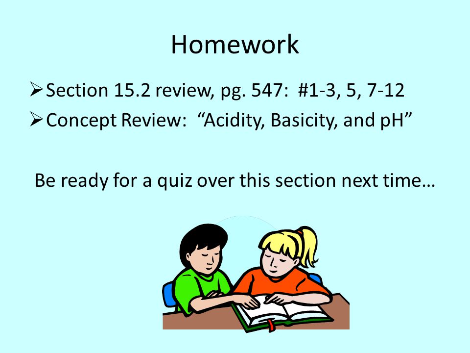 Homework  Section 15.2 review, pg.