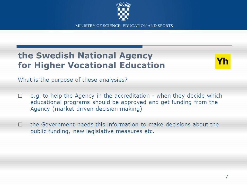 the Swedish National Agency for Higher Vocational Education What is the purpose of these analysies.