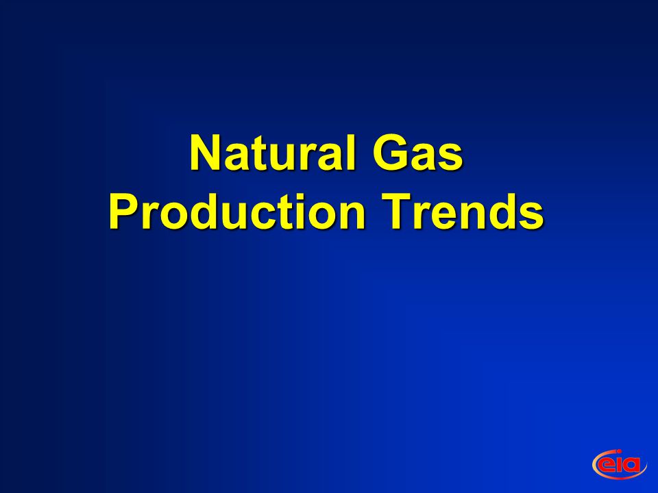 Natural Gas Production Trends