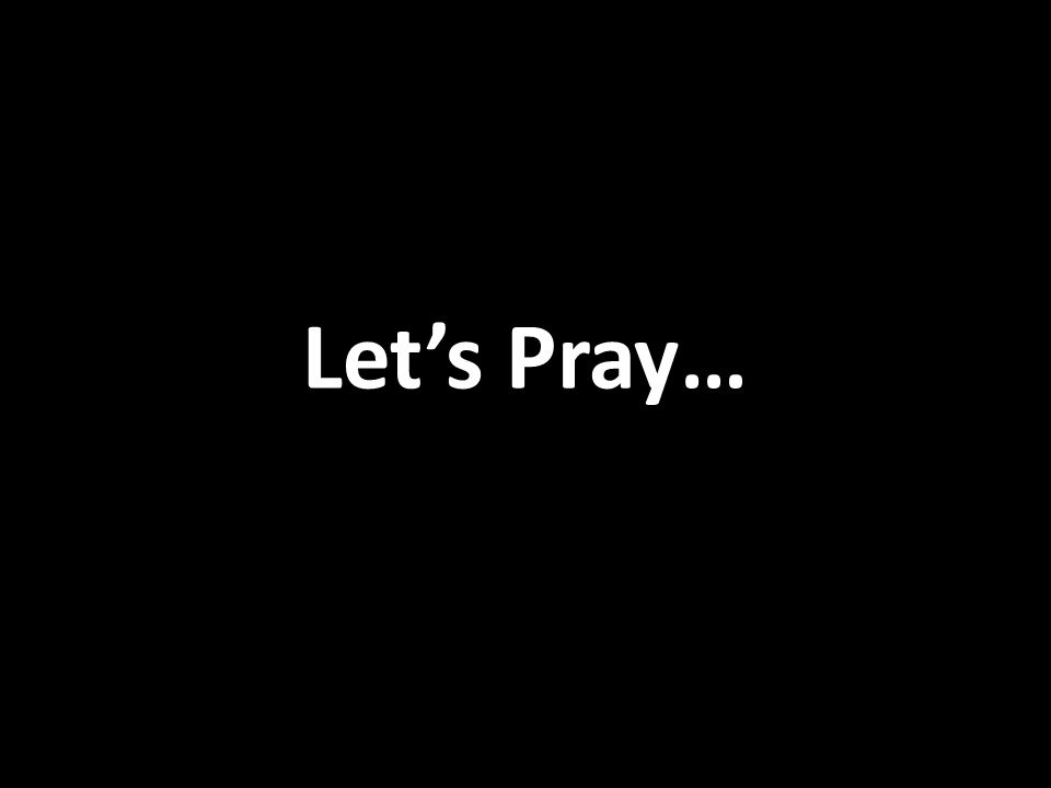 Let’s Pray…