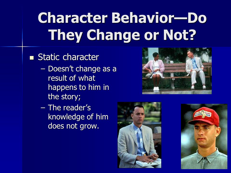 Character Behavior—Do They Change or Not.