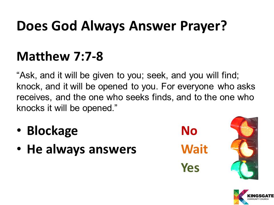 Does God Always Answer Prayer.