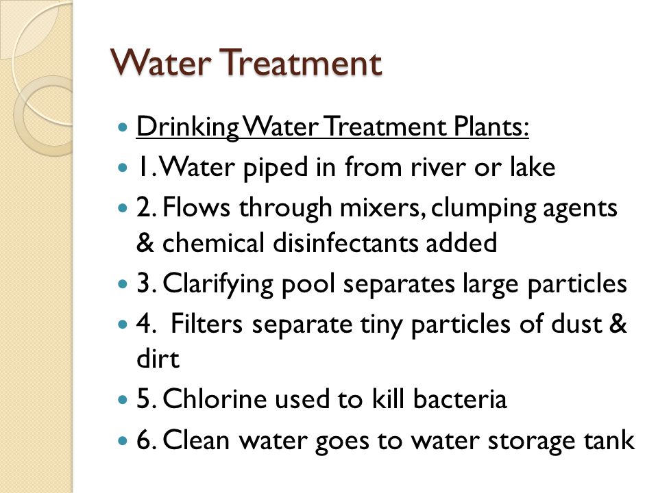 Water Treatment Drinking Water Treatment Plants: 1.