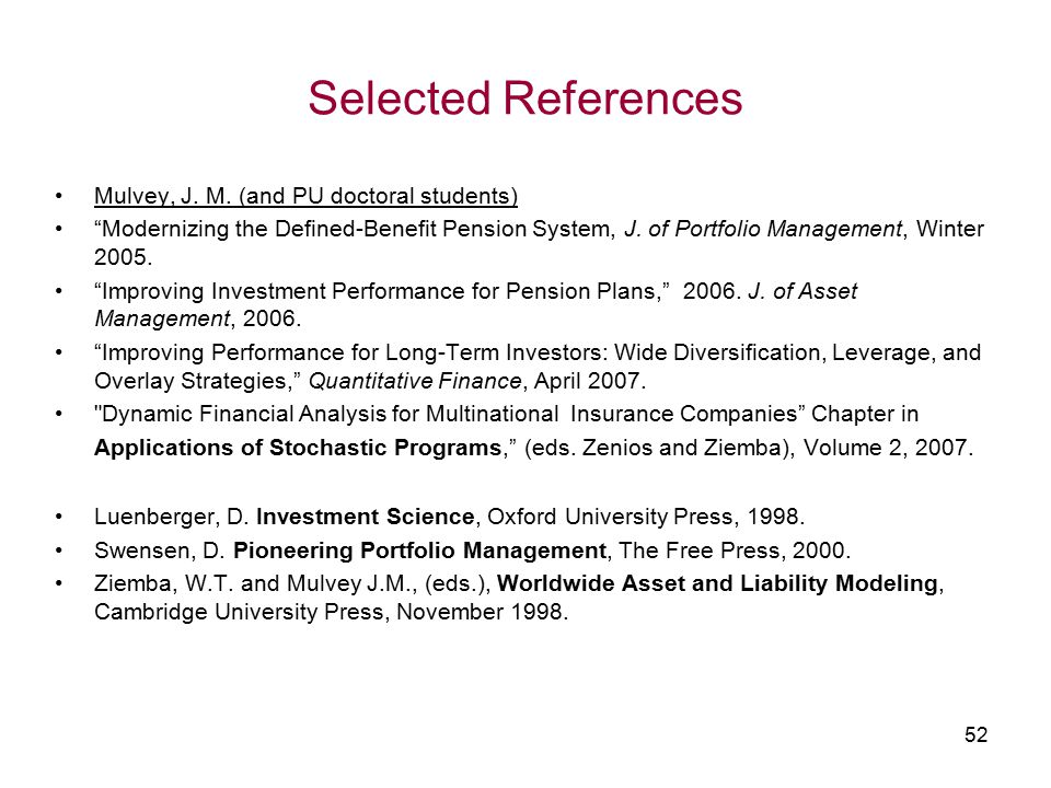 52 Selected References Mulvey, J. M.