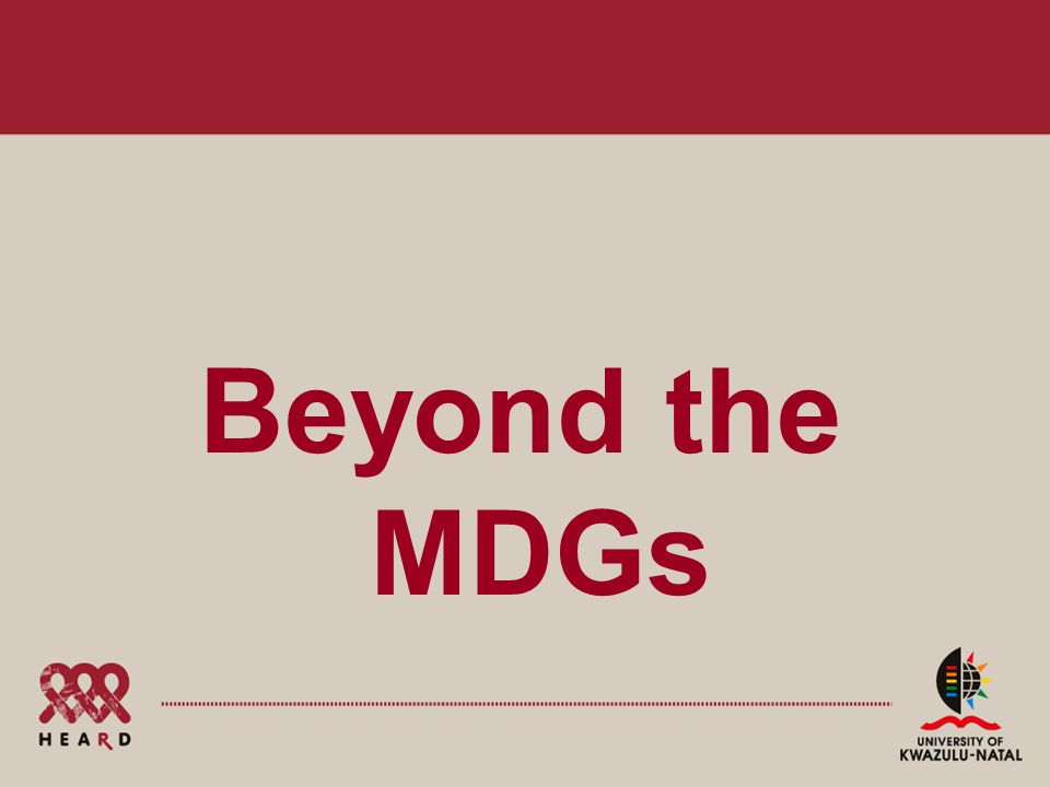 Beyond the MDGs