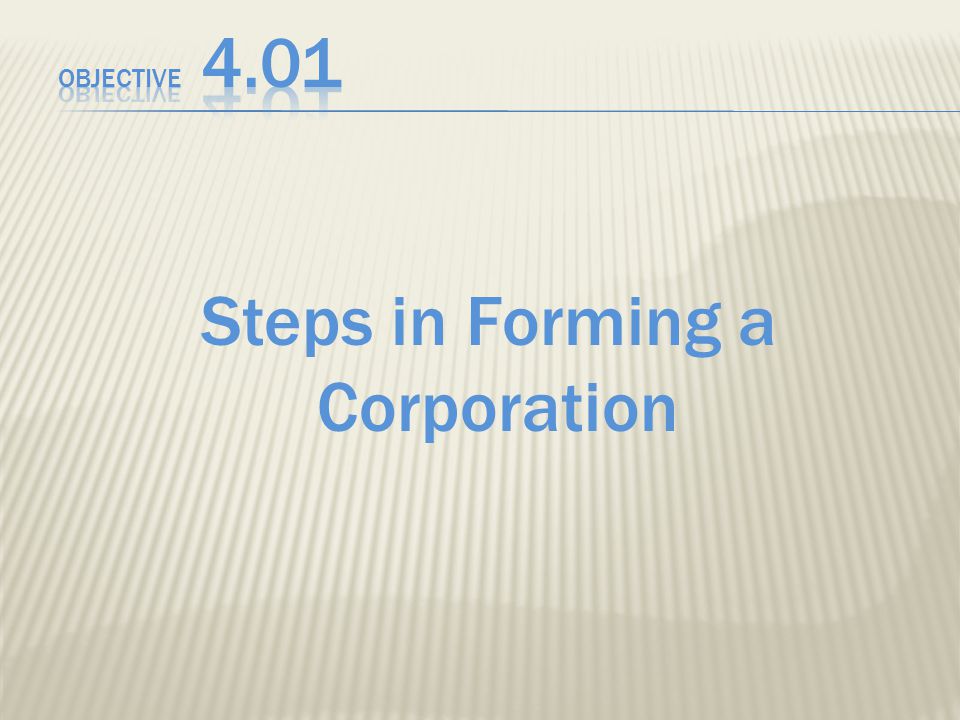 Steps in Forming a Corporation