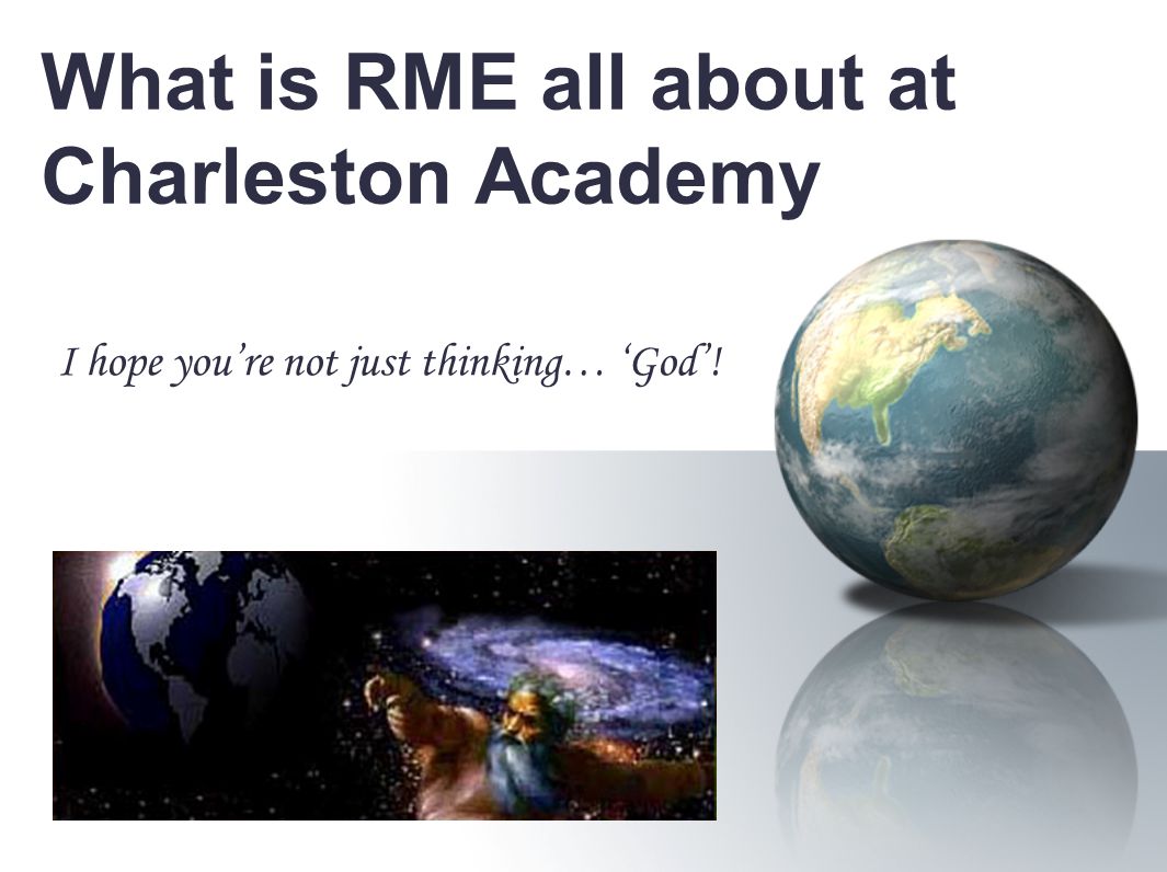 What is RME all about at Charleston Academy I hope you’re not just thinking… ‘God’!