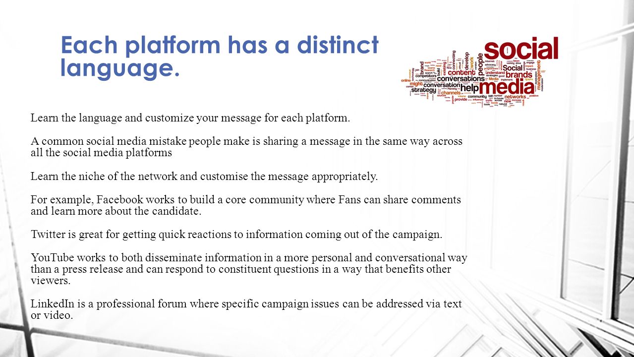 Learn the language and customize your message for each platform.