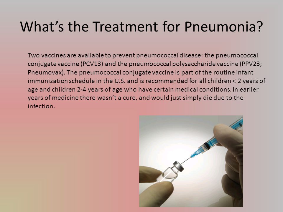 What’s the Treatment for Pneumonia.