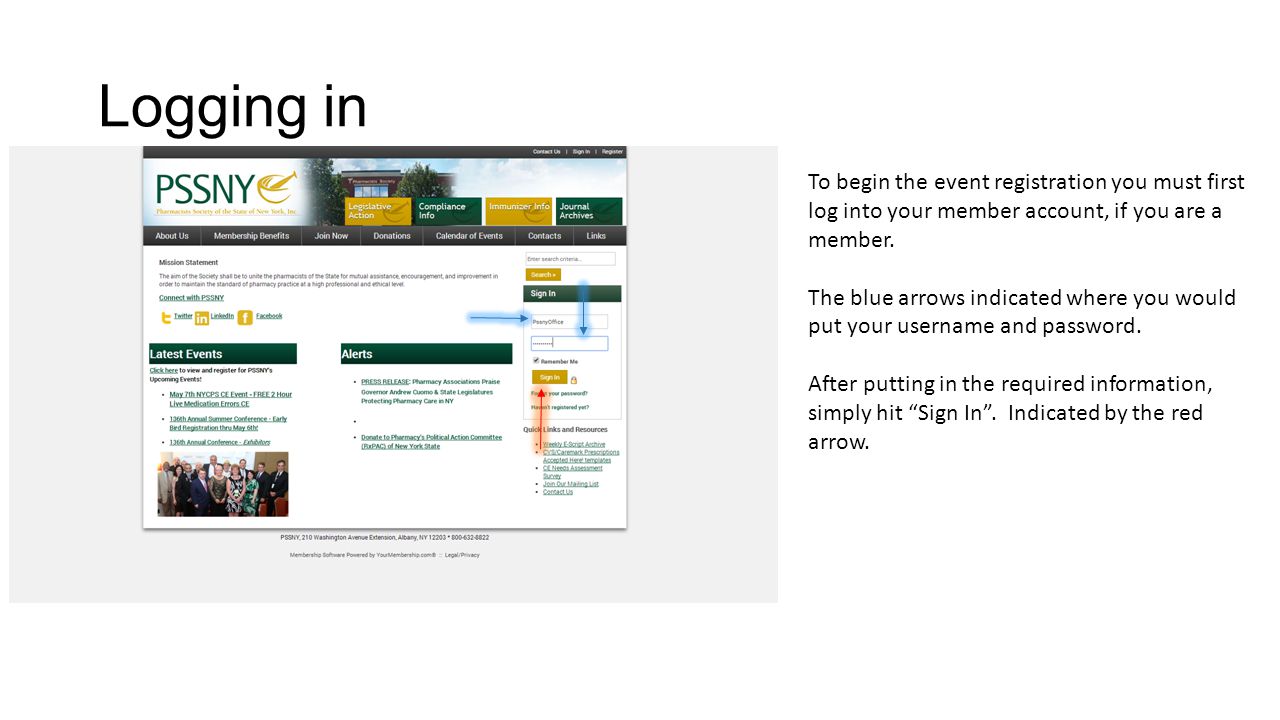 Logging in To begin the event registration you must first log into your member account, if you are a member.
