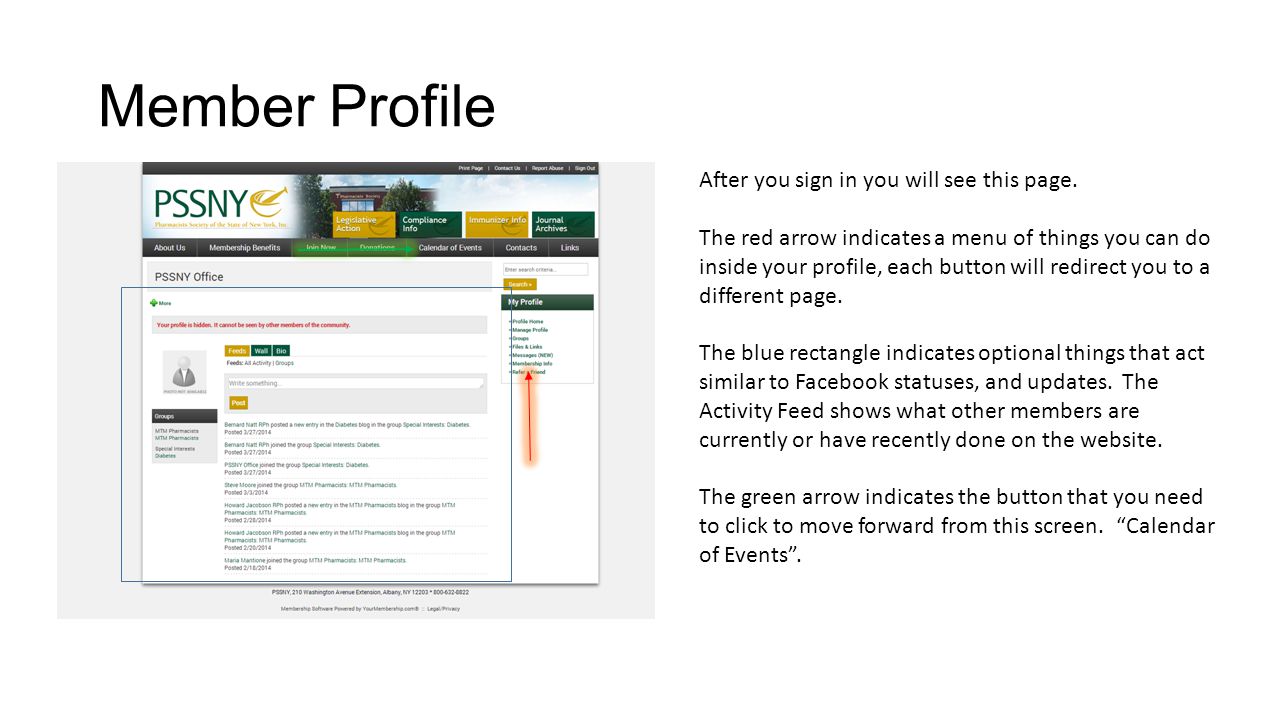 Member Profile After you sign in you will see this page.