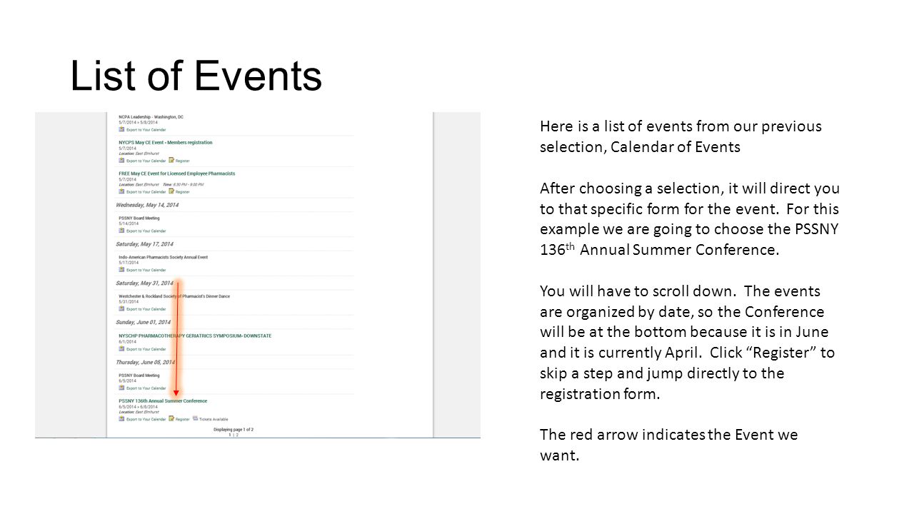 List of Events Here is a list of events from our previous selection, Calendar of Events After choosing a selection, it will direct you to that specific form for the event.