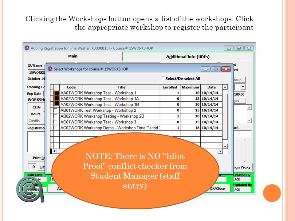 Clicking the Workshops button opens a list of the workshops.