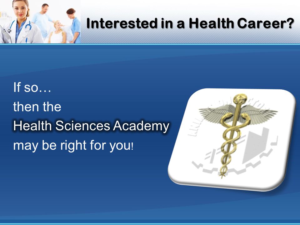 Interested in a Health Career