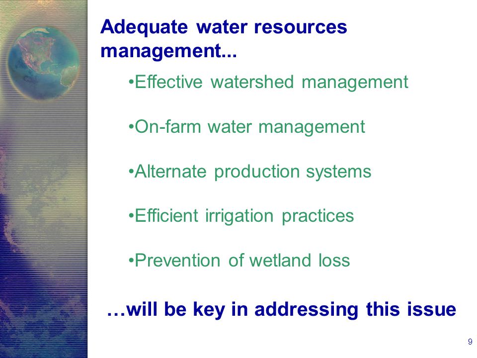 9 Adequate water resources management...