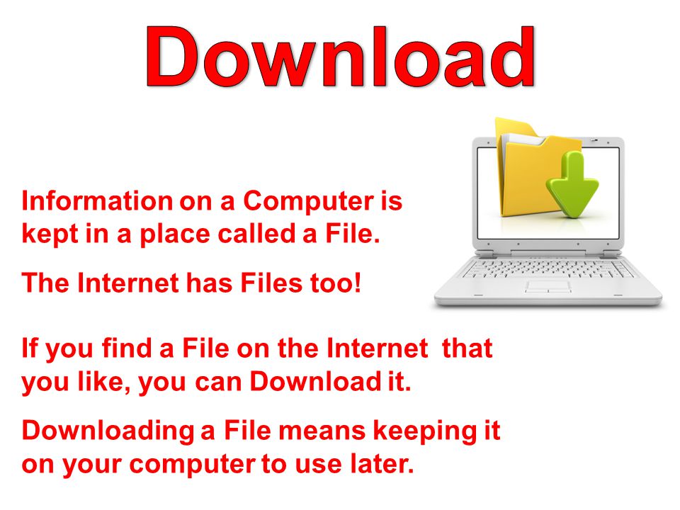 Information on a Computer is kept in a place called a File.
