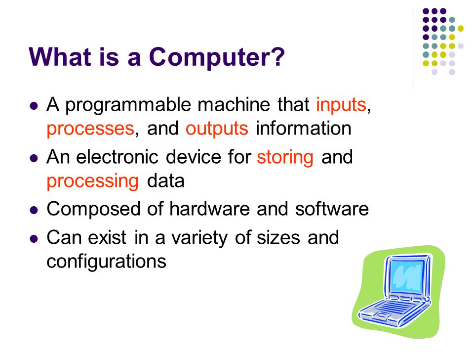 What is a Computer.