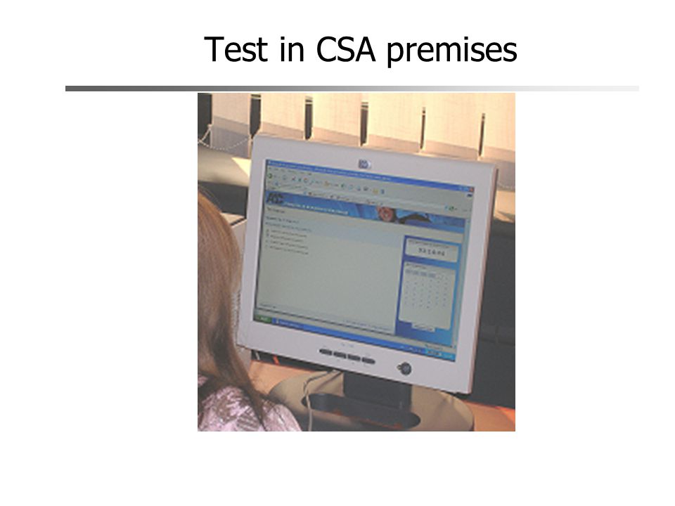 Test in CSA premises