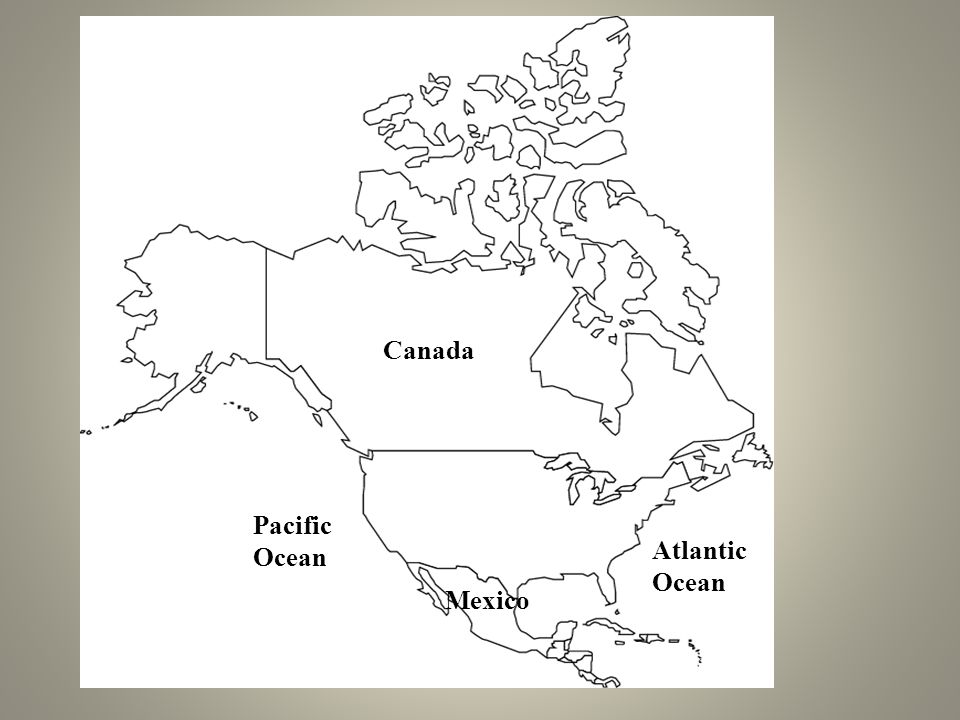 Canada Mexico Pacific Ocean Atlantic Ocean
