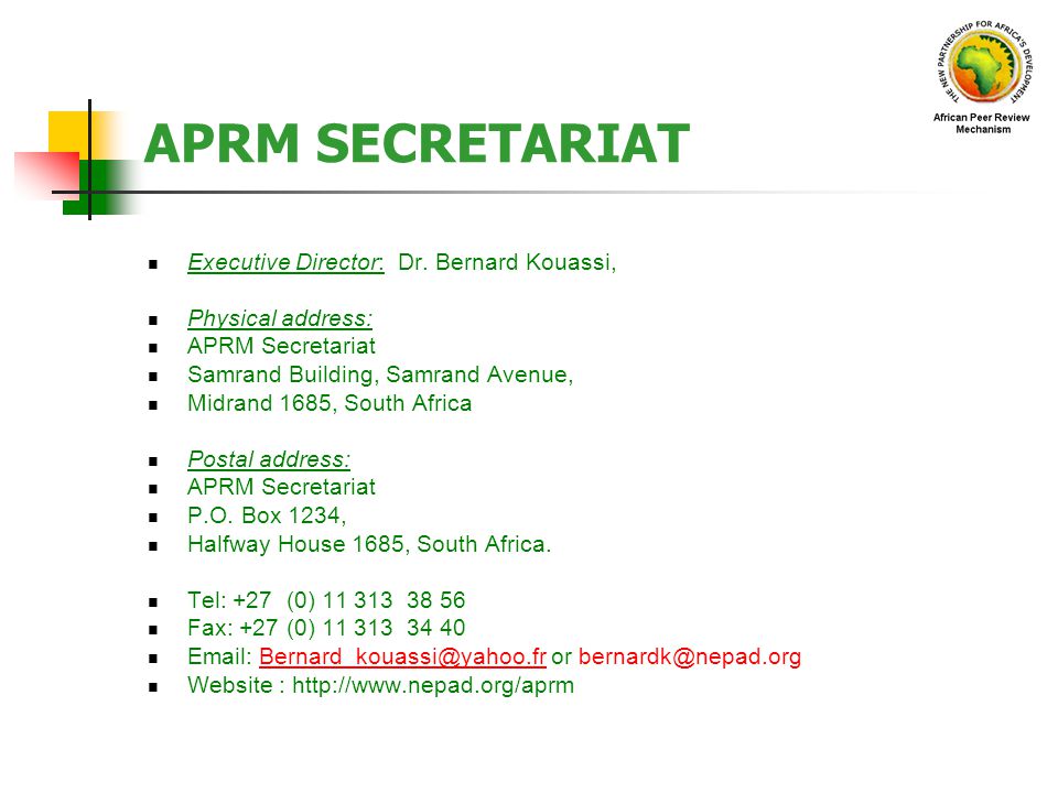 APRM SECRETARIAT Executive Director: Dr.