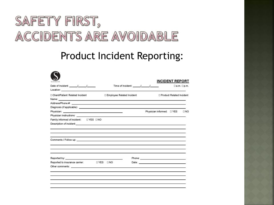 Product Incident Reporting: