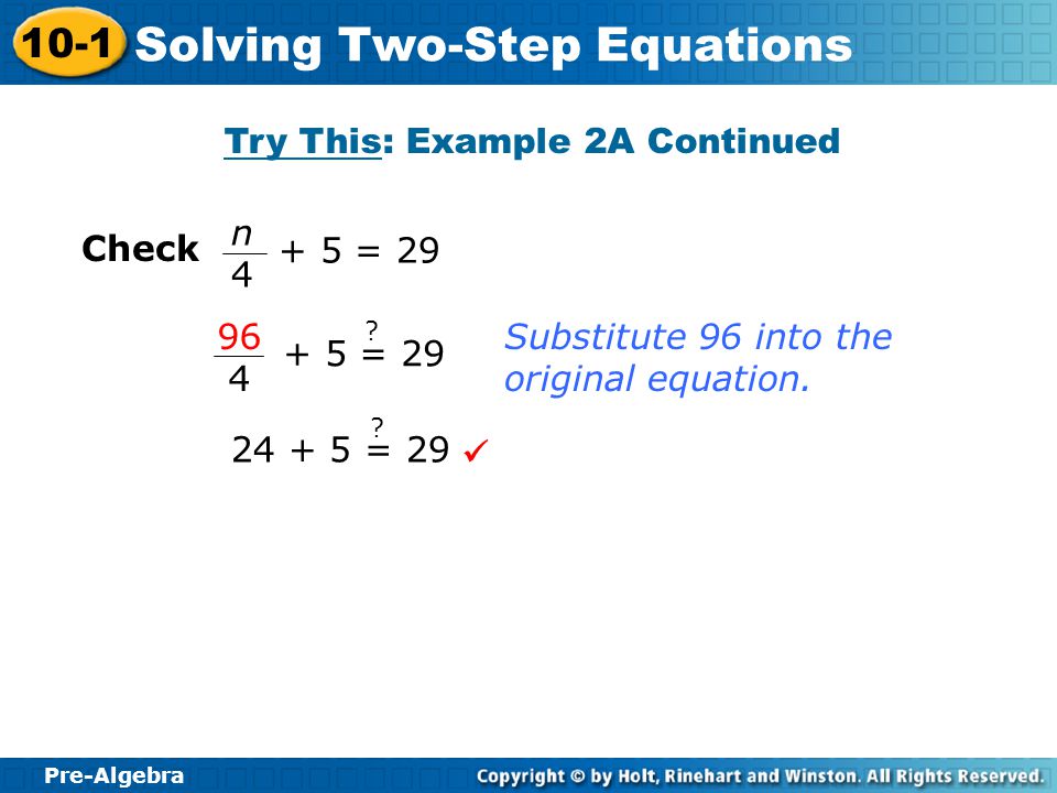 Pre-Algebra 10-1 Solving Two-Step Equations Try This: Example 2A A.