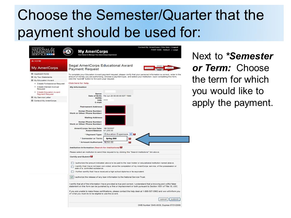 Choose the Semester/Quarter that the payment should be used for: Next to *Semester or Term: Choose the term for which you would like to apply the payment.