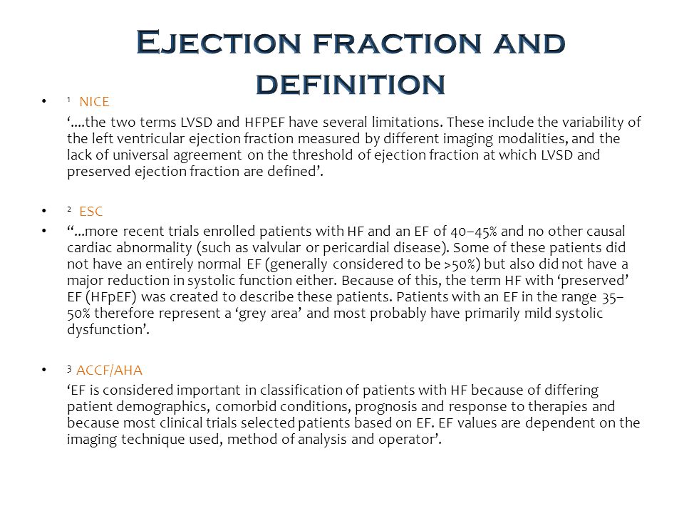 1 NICE ‘....the two terms LVSD and HFPEF have several limitations.