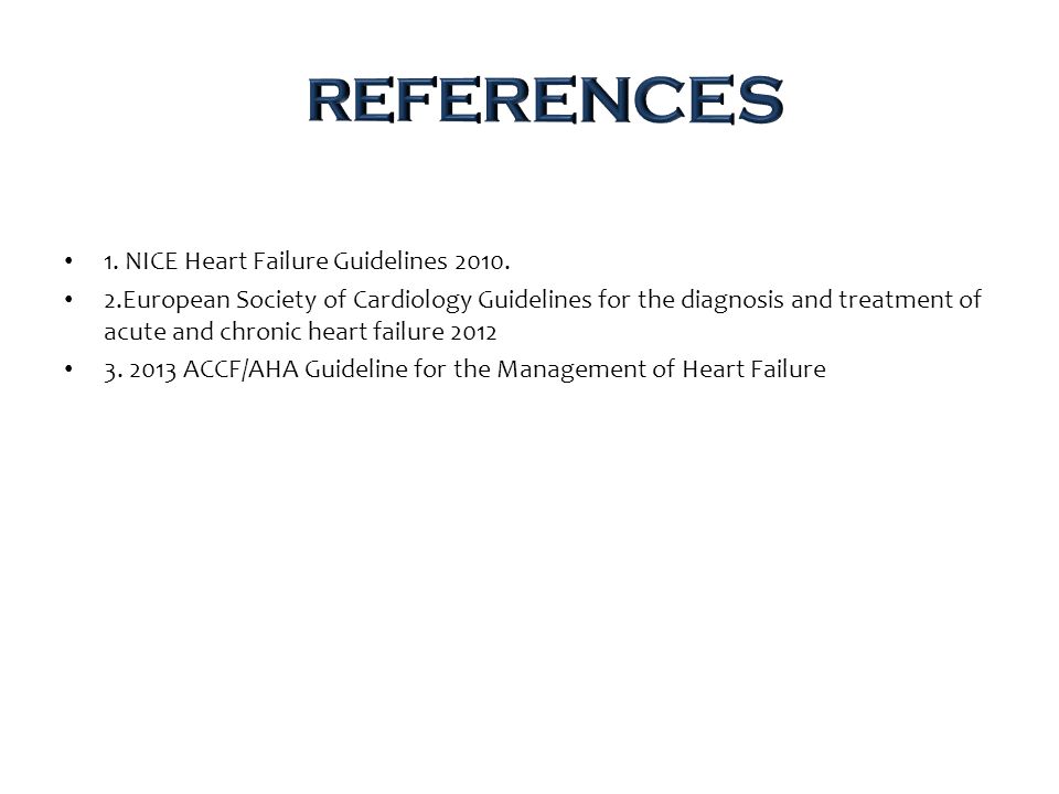 1. NICE Heart Failure Guidelines