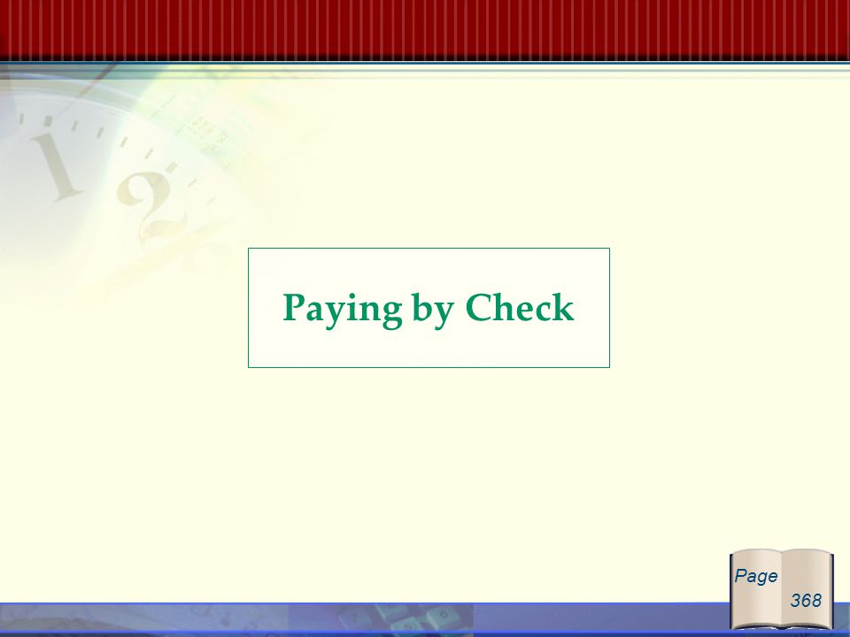 Paying by Check Page 368