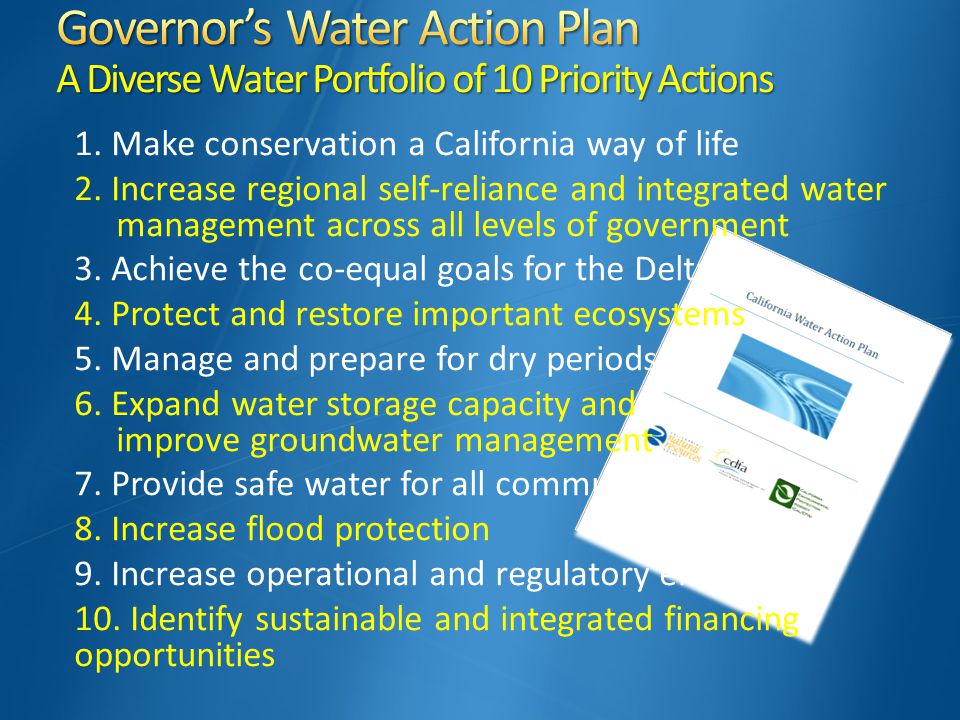 1. Make conservation a California way of life 2.